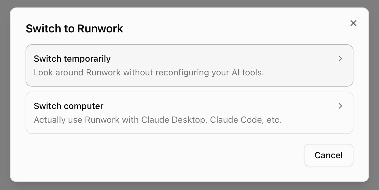 The Switch to Runwork dialog, offering to switch temporarily to look around, or to switch computer to use Runwork with Claude Desktop and Claude Code